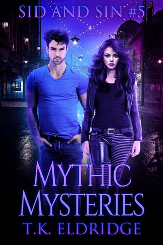 Mythic Mysteries Tk Eldridge