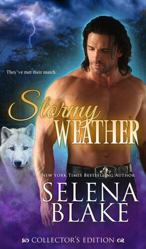 Stormy Weather Collectors Edition Selena Blake