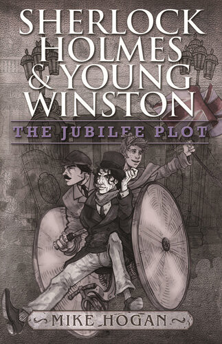 Sherlock Holmes And Young Winston 1st Edition Mike Hogan