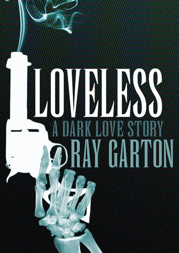 Loveless Ray Garton