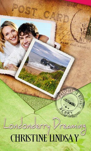 Londonderry Dreaming Christine Lindsay