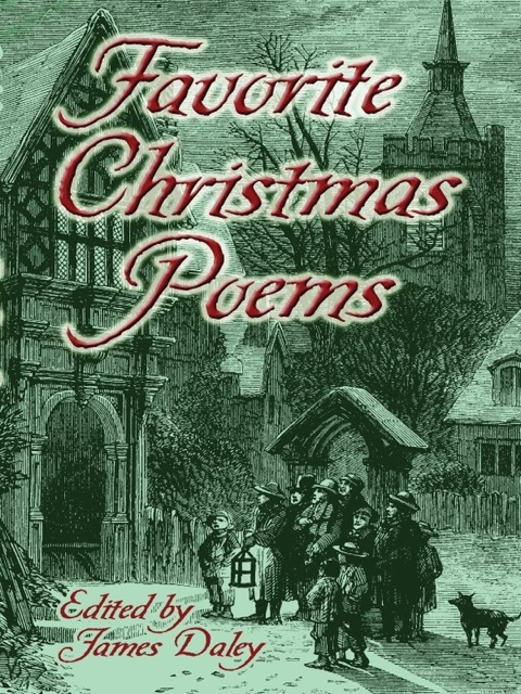 Favorite Christmas Poems Dover Books On Literature Drama Illustrated James Daley