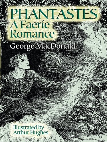 Phantastes A Faerie Romance George Macdonald