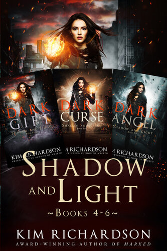 The Shadow And Light Series Books 46 Kim Richardson
