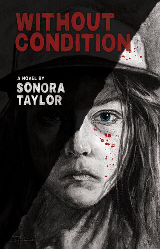 Without Condition Sonora Taylor