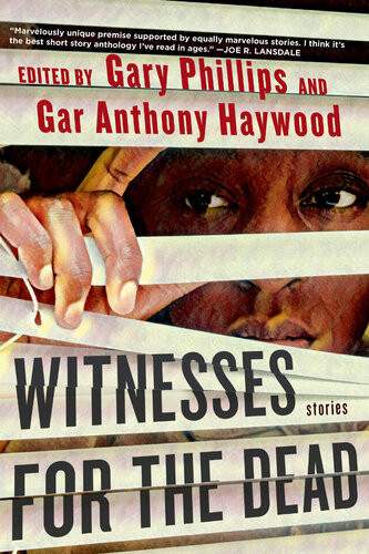 Witnesses For The Dead Gary Phillips