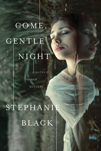 Come Gentle Night Stephanie Black