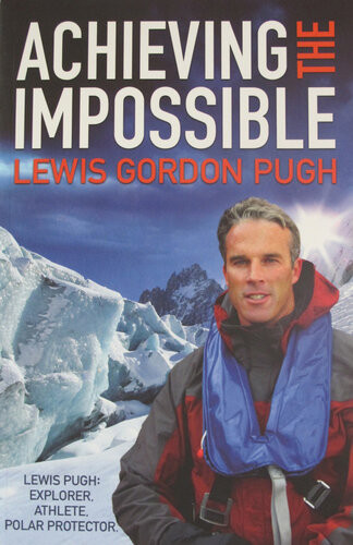 Achieving The Impossible Lewis Pugh