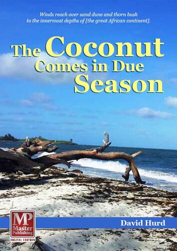 The Coconut Comes In Due Season David Hurd