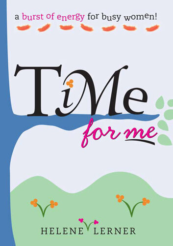 Time For Me A Burst Of Energy For Busy Women Helene Lerner