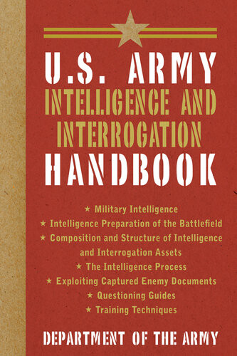 Us Army Intelligence And Interrogation Handbook Department Of The Army