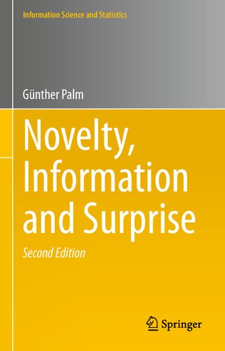 Novelty Information And Surprise 2nd Edition Gnther Palm