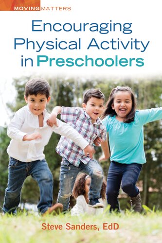 Encouraging Physical Activity In Preschoolers Steve Sanders