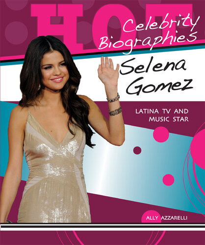 Selena Gomez Latina Tv And Music Star Ally Azzarelli