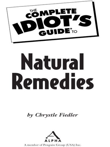 The Complete Idiots Guide To Natural Remedies Chrystle Fiedler