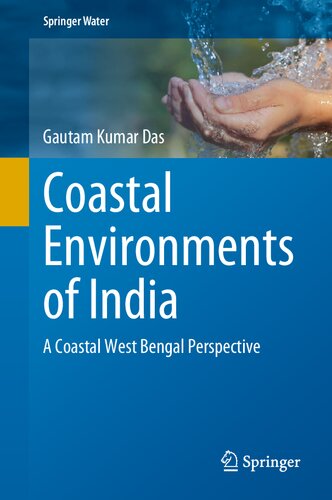 Coastal Environments Of India A Coastal West Bengal Perspective Gautam Kumar Das