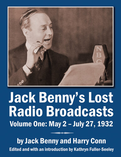 Jack Bennys Lost Radio Broadcasts Volume One May 2 July 27 1932 1st Edition Jack Benny