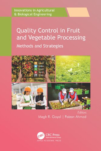 Quality Control In Fruit And Vegetable Processing Methods And Strategies Megh R Goyal