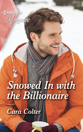 Snowed In With The Billionaire Cara Colter