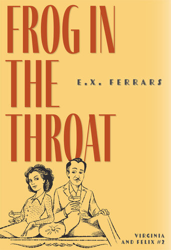Frog In The Throat E X Ferrars