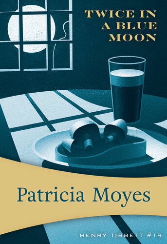Twice In A Blue Moon Patricia Moyes