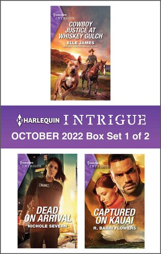 Harlequin Intrigue October 2022 Box Set 1 Of 2 Elle James Nichole Severn R Barri Flowers