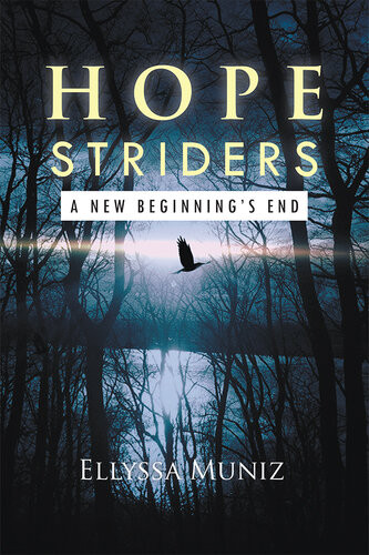Hope Striders A New Beginnings End Ellyssa Muniz
