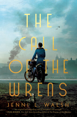 The Call Of The Wrens Jenni L Walsh