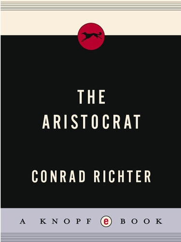 The Aristocrat Conrad Richter