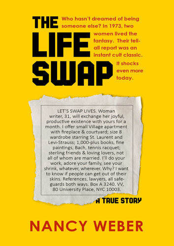 The Life Swap A True Story Nancy Weber