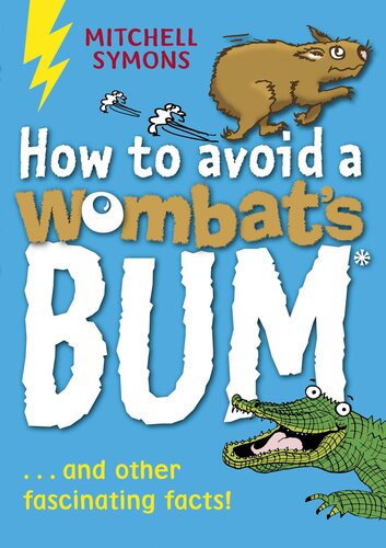 How To Avoid A Wombats Bum Mitchell Symons