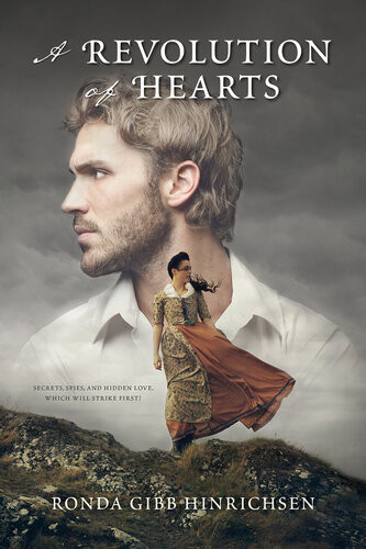 A Revolution Of Hearts Ronda Gibb Hinrichsen