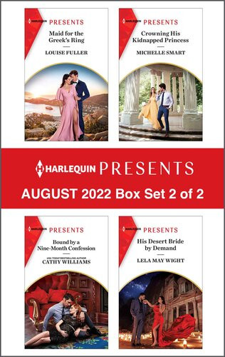Harlequin Presents August 2022 Box Set 2 Of 2 Louise Fuller Cathy Williams Michelle Smart Lela May Wight