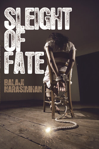 Sleight Of Fate 1st Edition Balaji Narasimhan