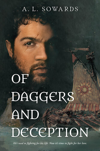Of Daggers And Deception A L Sowards