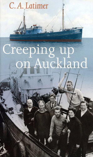 Creeping Up On Auckland Courtenay Latimer