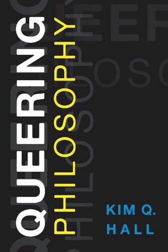 Queering Philosophy Kim Q Hall