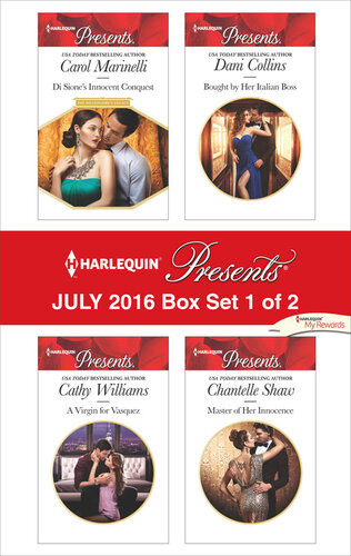 Harlequin Presents July 2016 Box Set 1 Of 2 Di Siones Innocent Conquesta Virgin For Vasquezbought By Her Italian Bossmaster Of Her Innocence Carol Marinelli Cathy Williams Dani Collins Chantelle Shaw