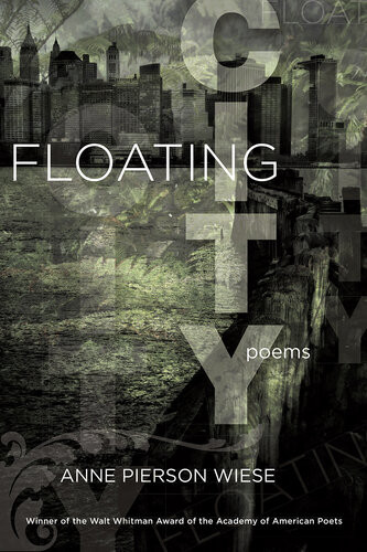Floating City Anne Pierson Wiese