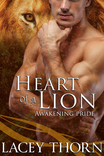 Heart Of A Lion Lacey Thorn