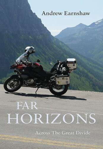 Far Horizons Across The Great Divide Andrew Earnshaw