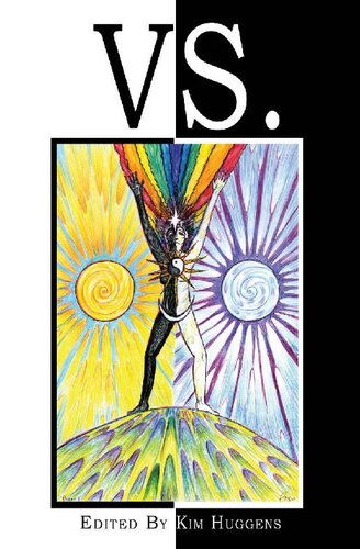 Vs A Collection Of Essays On Duality And Conflict In Magick Mythology And Paganism Jon Hanna Michael Howard Payam Nabarz Rachel Donaldson Magin Rose Emily Carding Katie Gerrard Vikki Bramshaw Melissa Harrington
