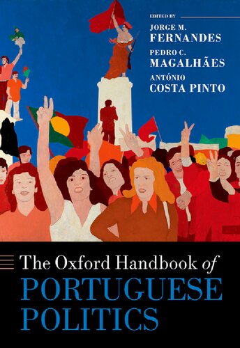 The Oxford Handbook Of Portuguese Politics Jorge M Fernandes Editor