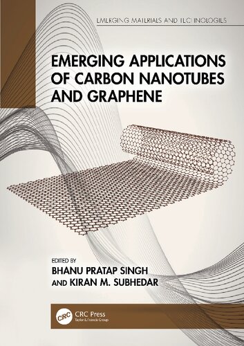 Emerging Applications Of Carbon Nanotubes And Graphene Bhanu Pratap Singh