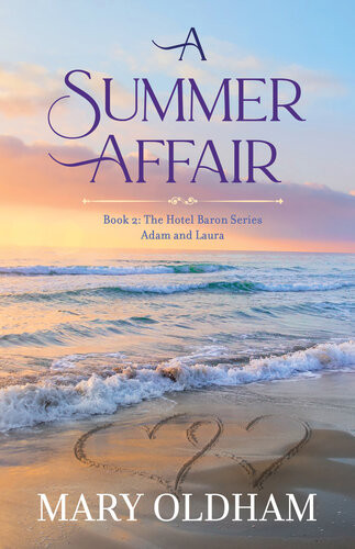 A Summer Affair Mary Oldham