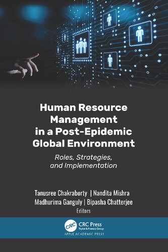 Human Resource Management In A Postepidemic Global Environment Roles Strategies And Implementation Tanusree Chakraborty