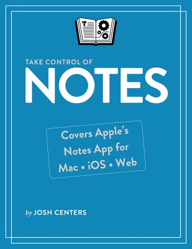 Take Control Of Notes Josh Centers