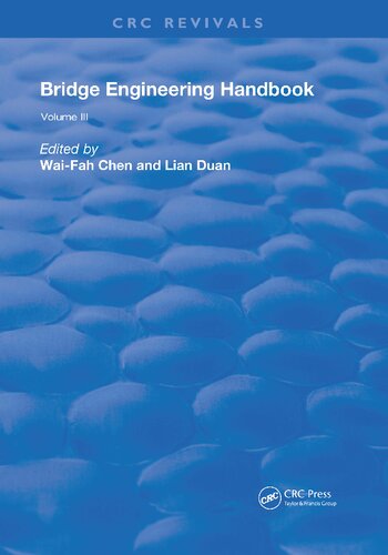 Bridge Engineering Handbook Volume Iii Waifah Chen Lian Duan
