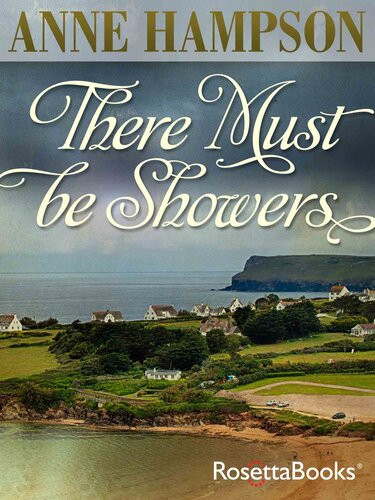 There Must Be Showers Anne Hampson