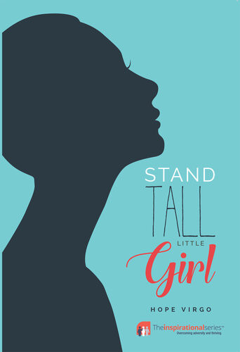 Stand Tall Little Girl Facing Up To Anorexia Hope Virgo